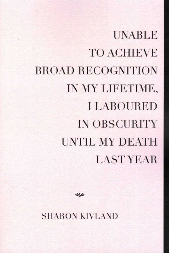 Unable To Achieve Broad Recognition In My Lifetime, I Laboured In Obscurity Until My Death Last Year