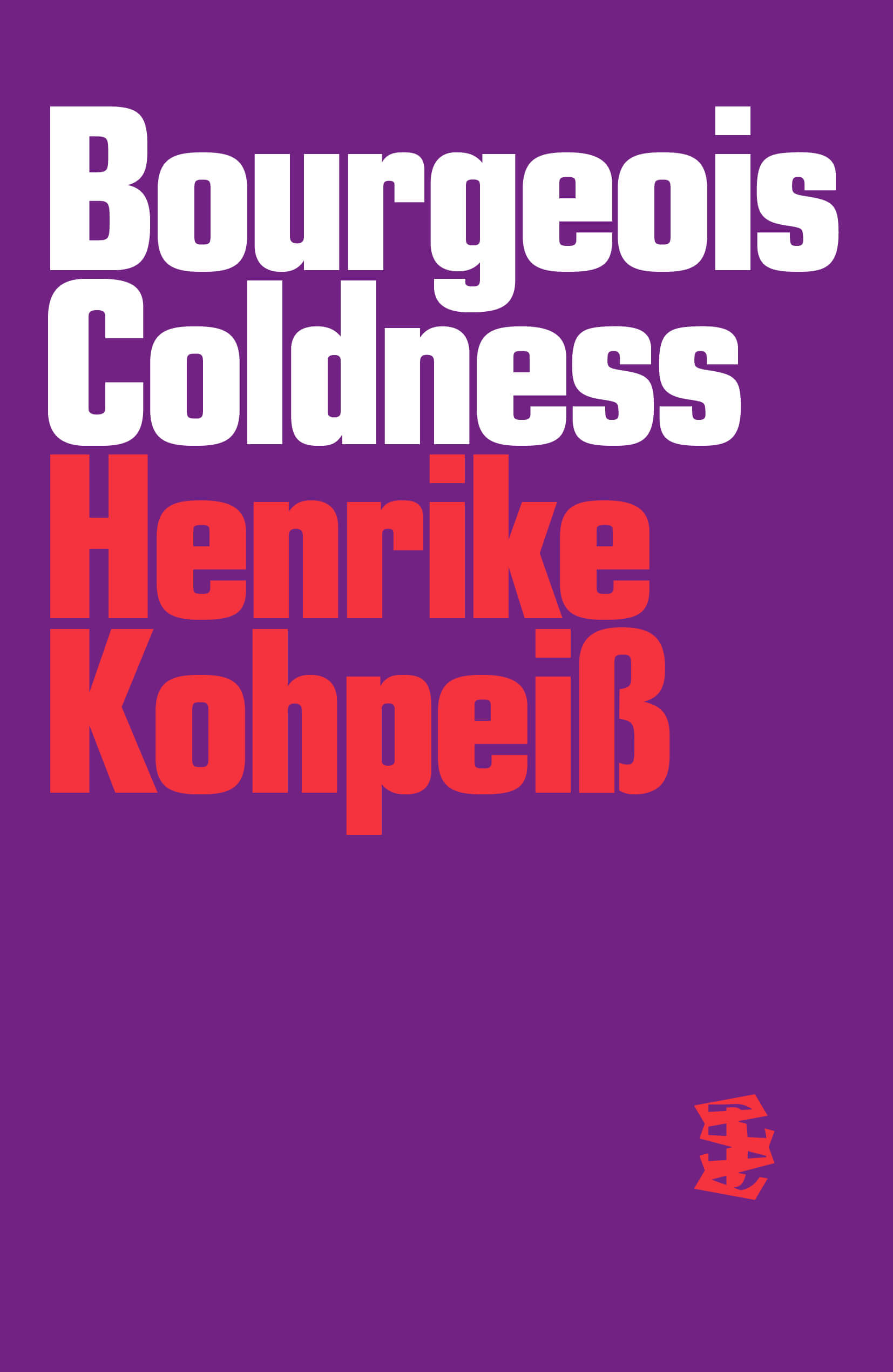 Cover of Bourgeois Coldness