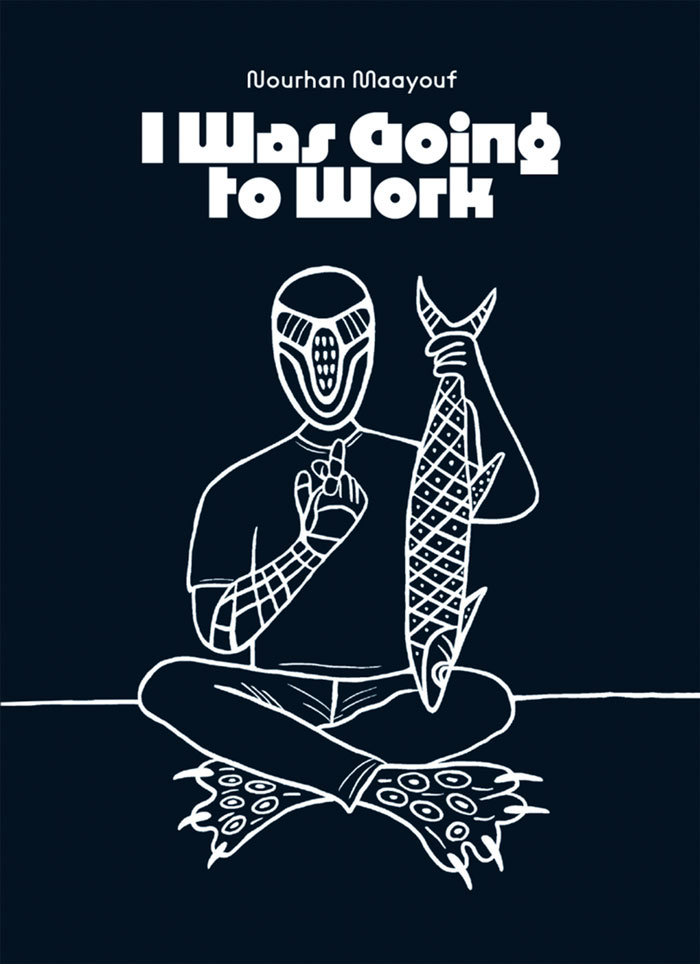 Cover of I Was Going to Work