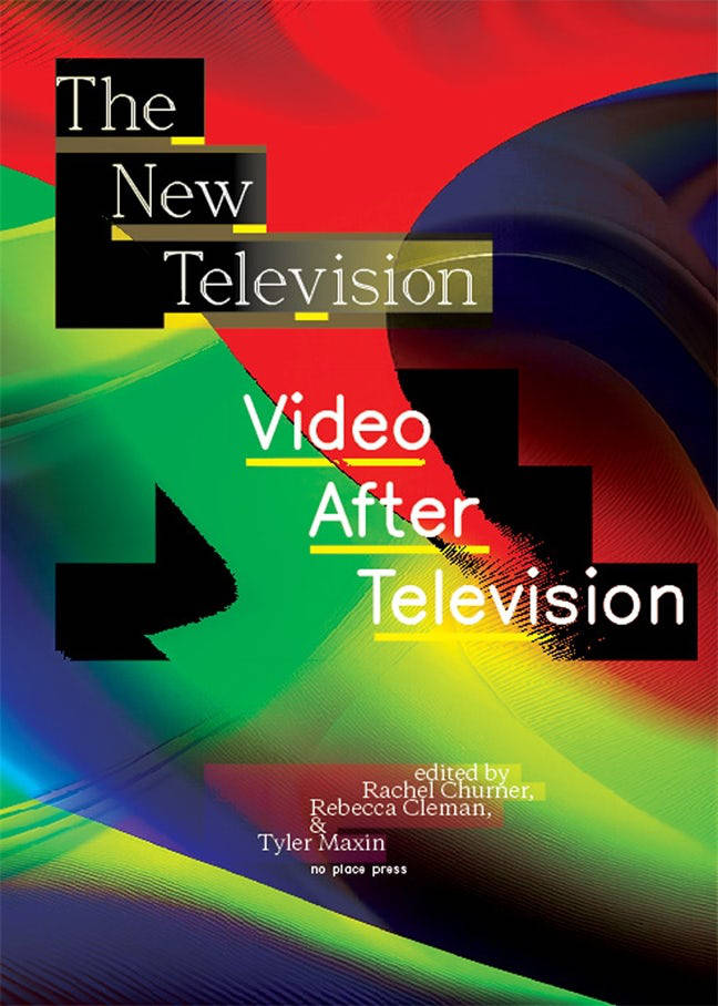 Cover of The New Television: Video After Television