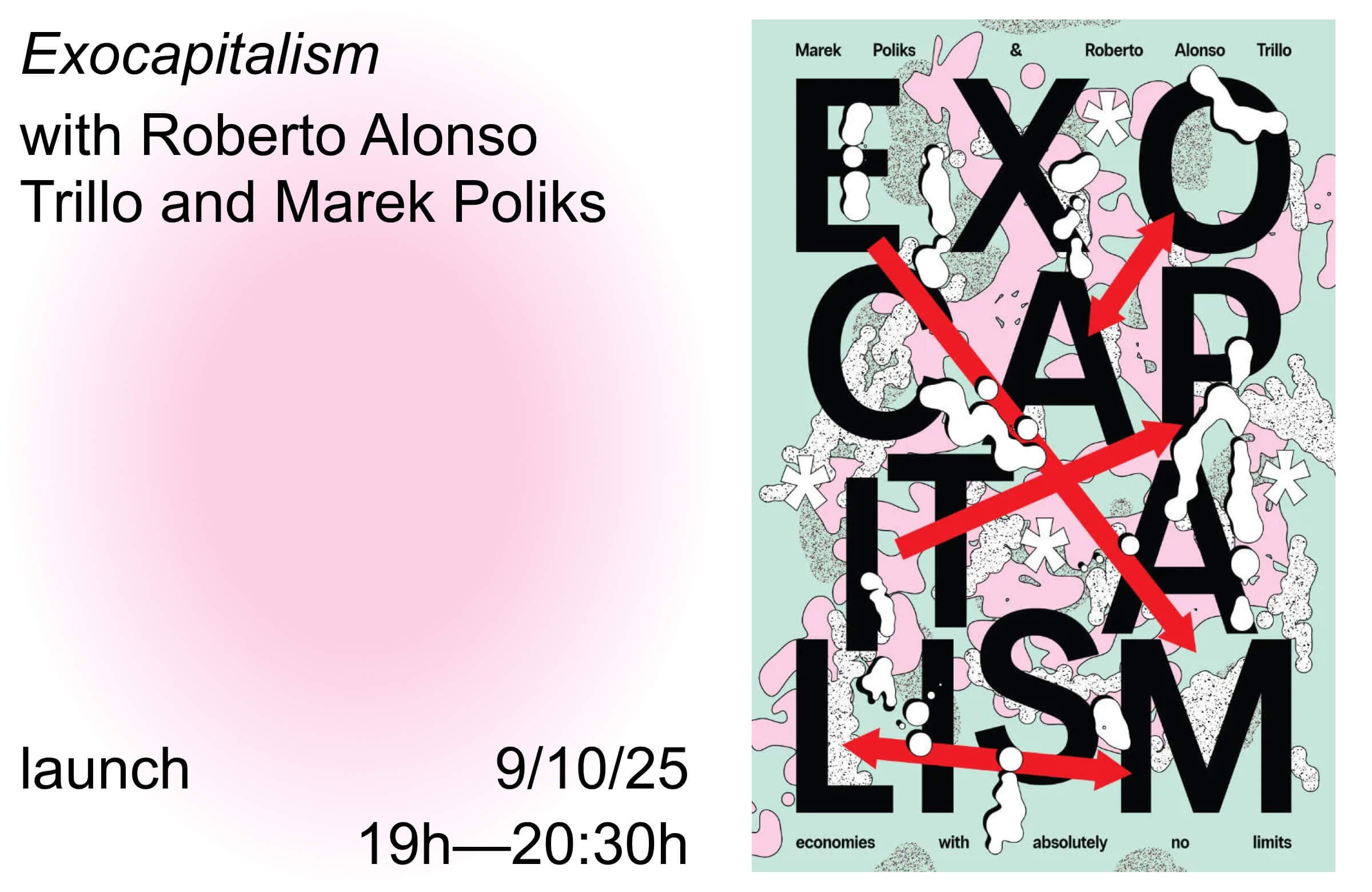 Cover of [Launch] Exocapitalism, with Roberto Alonso Trillo and Marek Poliks