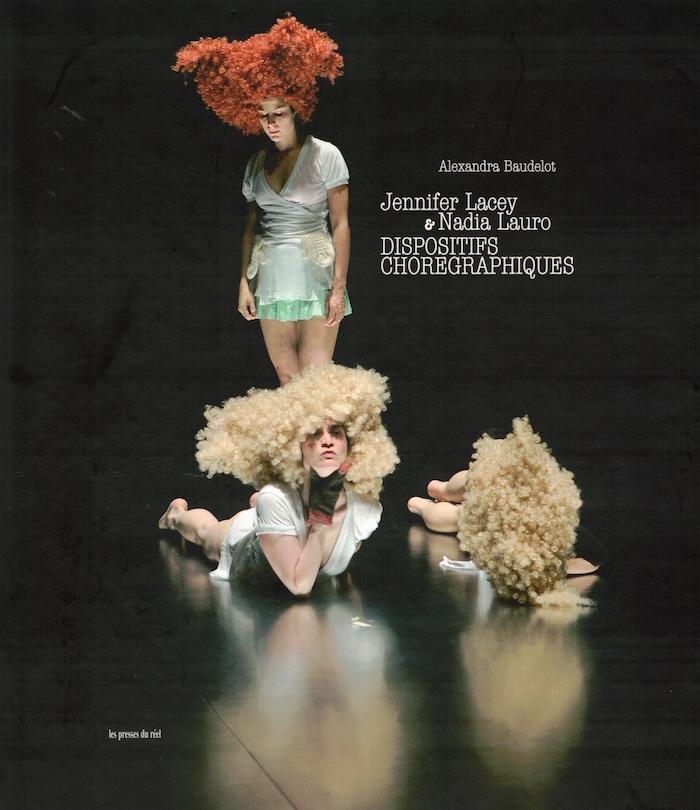 Cover of Jennifer Lacey & Nadia Lauro – Dispositifs chorégraphiques