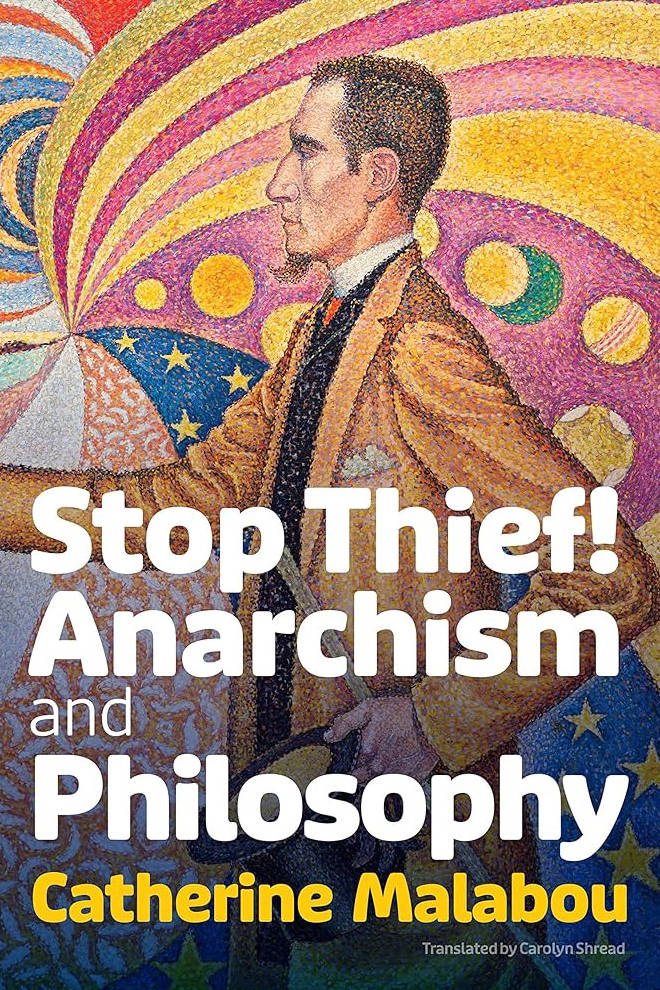 Cover of Stop Thief!: Anarchism and Philosophy