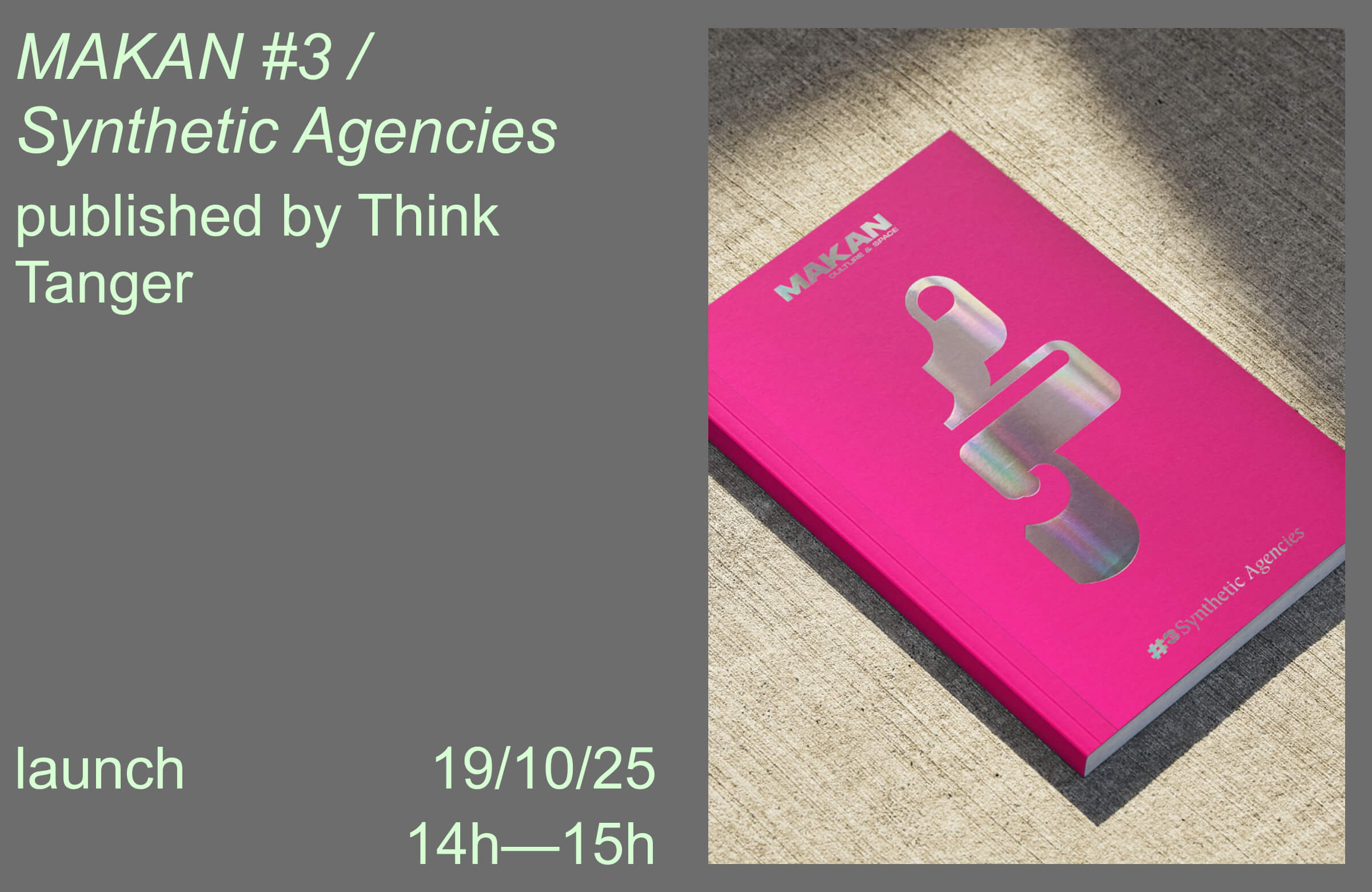 Cover of [Launch] MAKAN #3 Synthetic Agencies