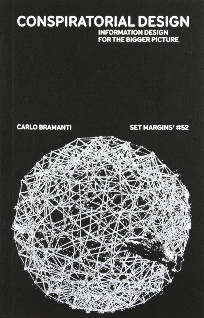 Cover of Conspiratorial Design. Information design for the bigger picture