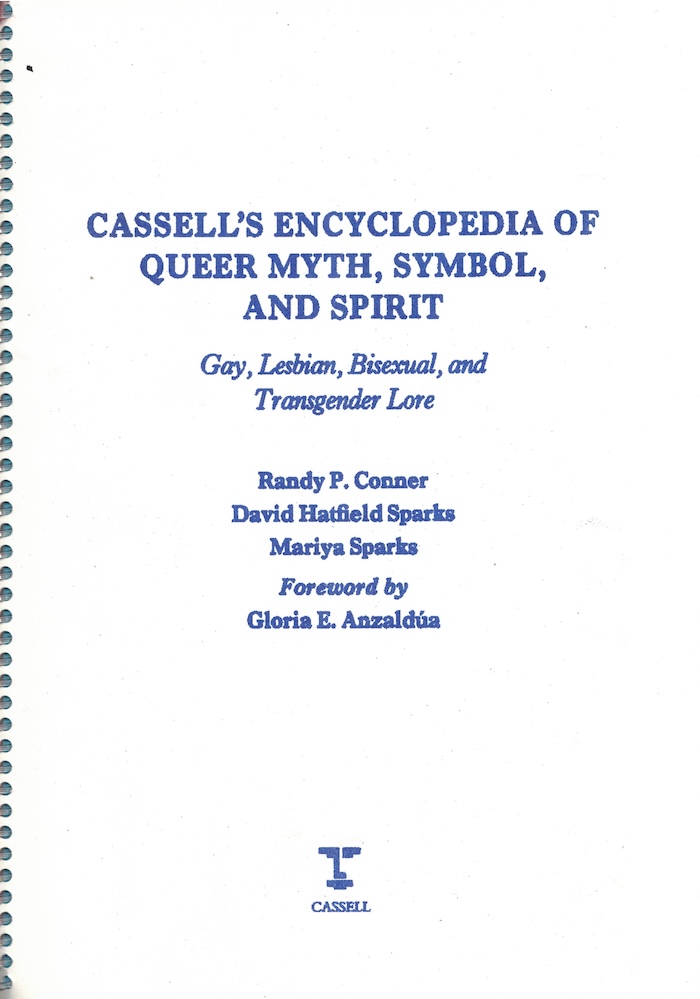 Cover of Cassell's Encyclopedia of Queer Myth, Symbol and Spirit: Gay, Lesbian, Bisexual and Transgender Lore