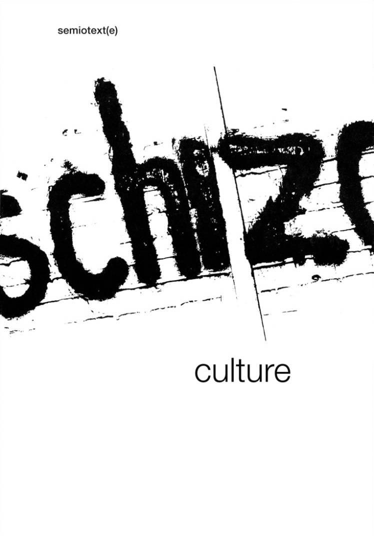 Cover of Schizo-Culture: The Event, The Book