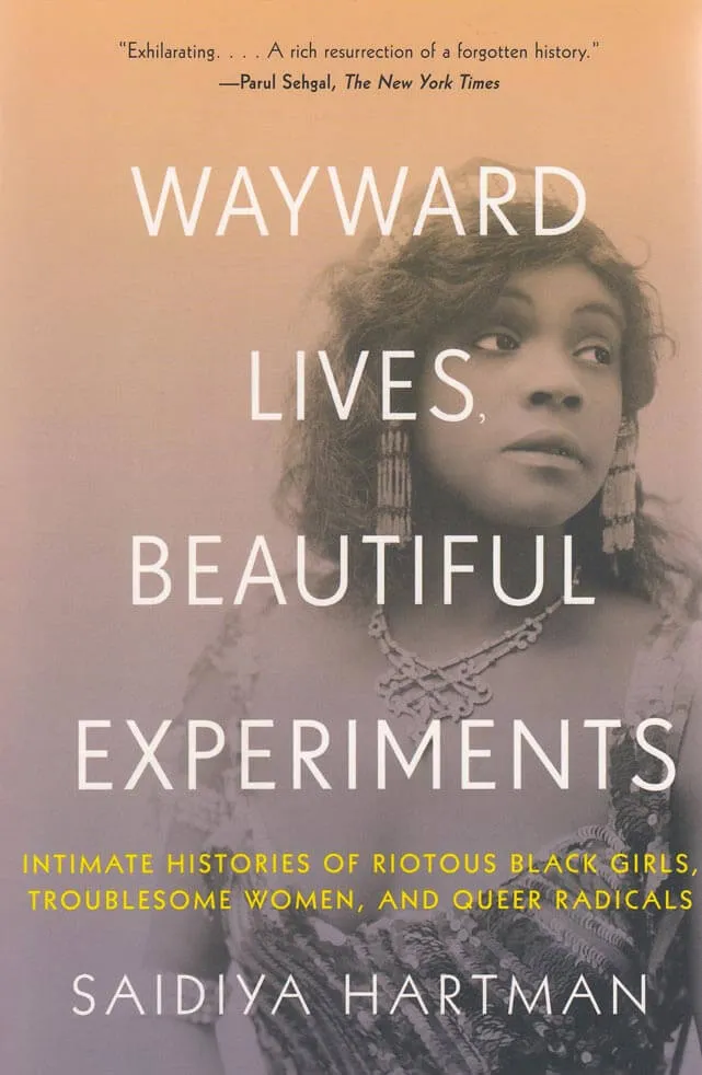 Cover of Wayward Lives, Beautiful Experiments
