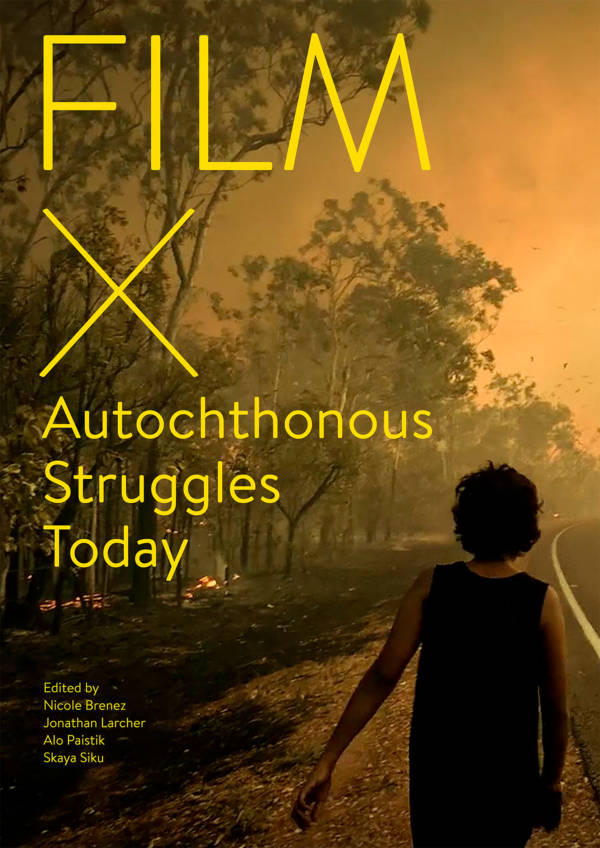 Cover of Film X Autochthonous Struggles Today