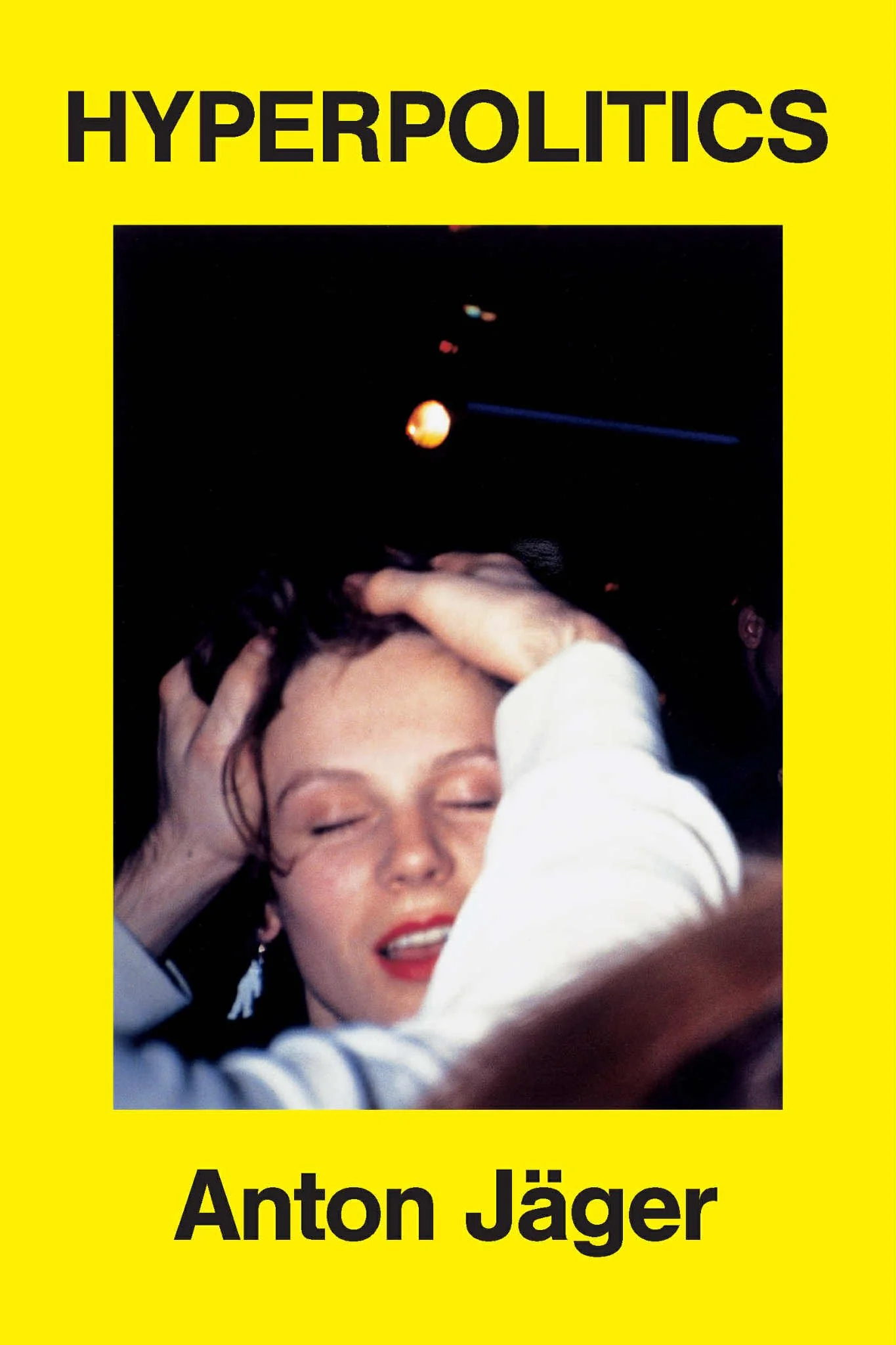 Cover of Hyperpolitics: Extreme Politicization without Political Consequences