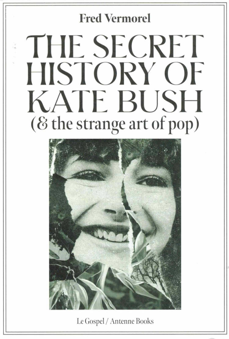 Cover of The Secret History Of Kate Bush (And The Strange Art Of Pop)