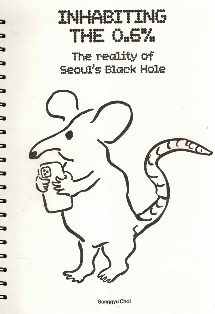 Cover of Inhabiting the 0.6%: The reality of Seoul's Black Hole