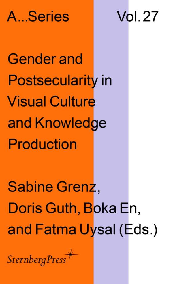 Cover of Gender and Postsecularity in Visual Culture and Knowledge Production