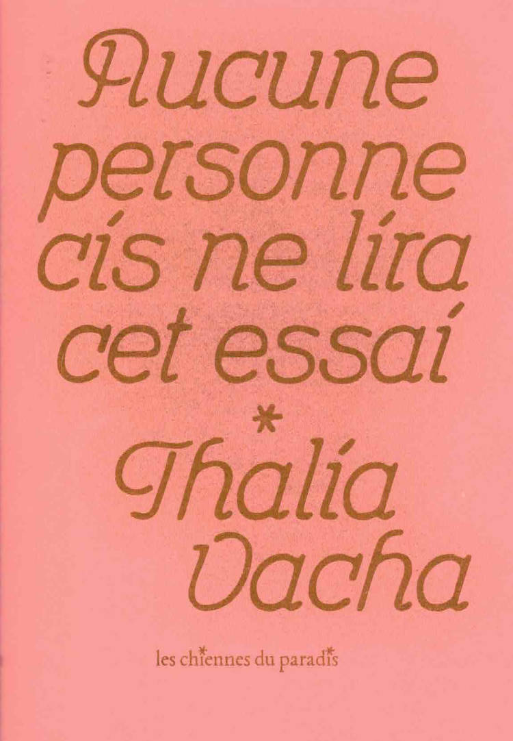 Cover of Aucune personne cis ne lira cet essai