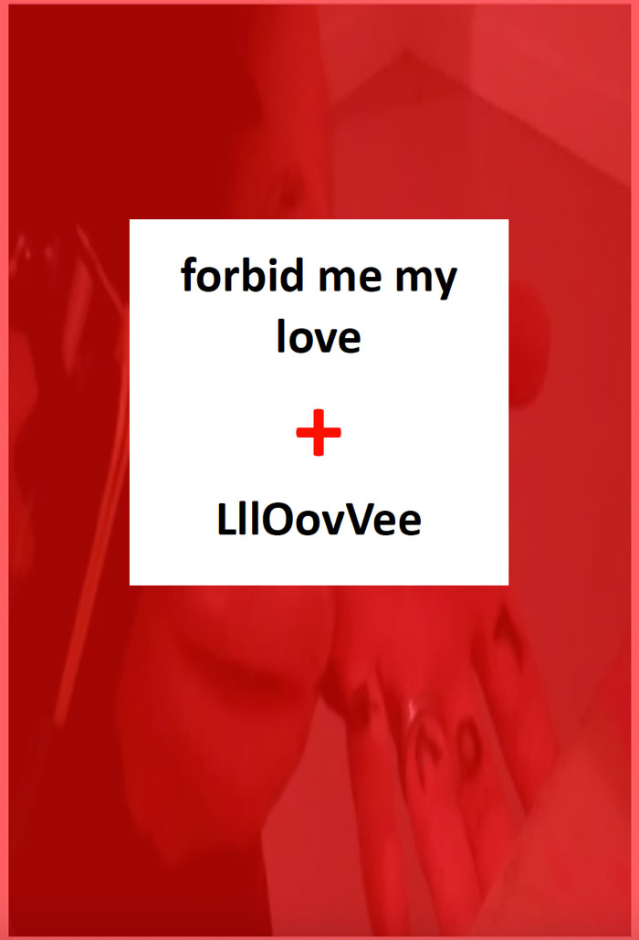 Cover of LllOovVee - Forbid me my love