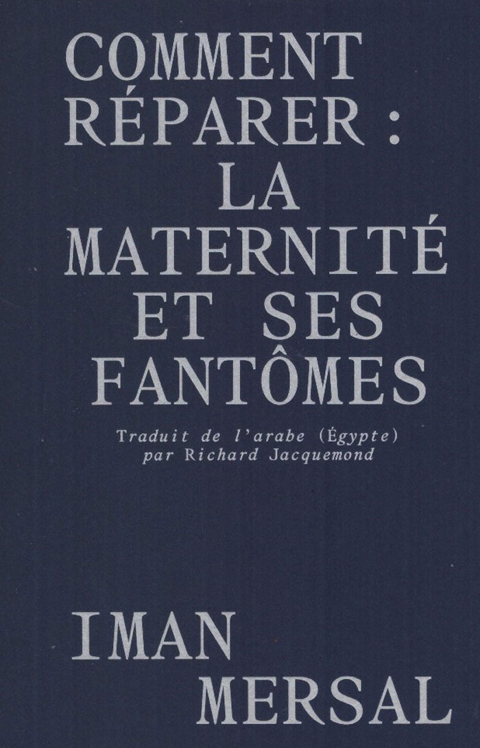 Cover of Comment réparer : La maternité et ses fantômes