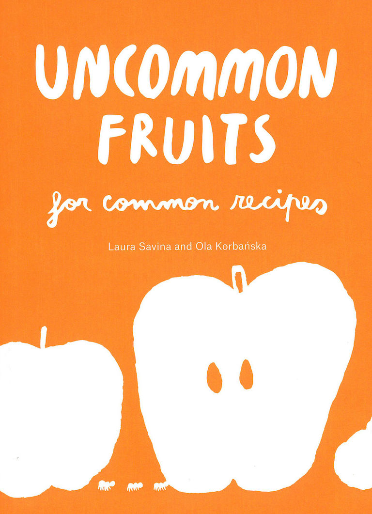 Cover of Uncommon Fruits for Common Recipes
