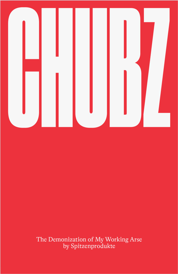 Cover of CHUBZ: The Demonization of my Working Arse