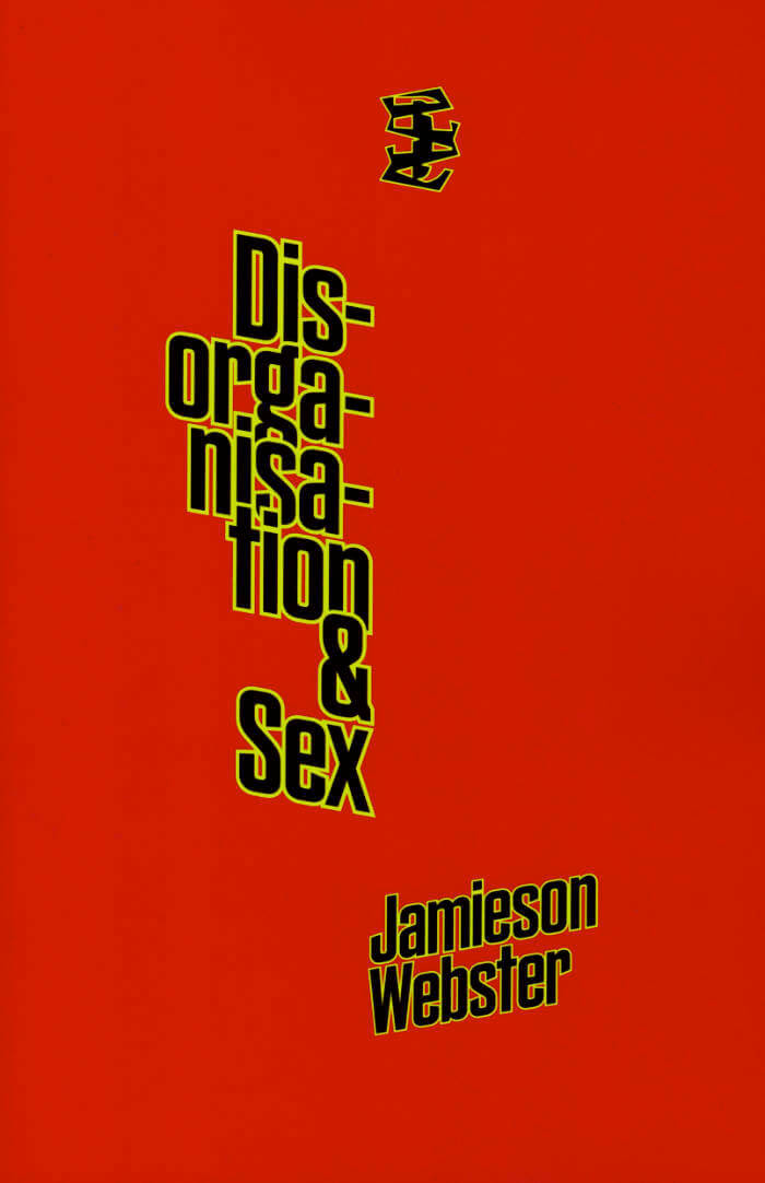 Disorganisation & Sex
