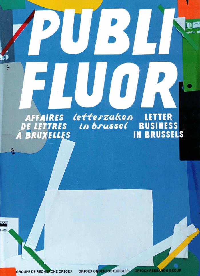 Publi Fluor, Letter Business in Brussels