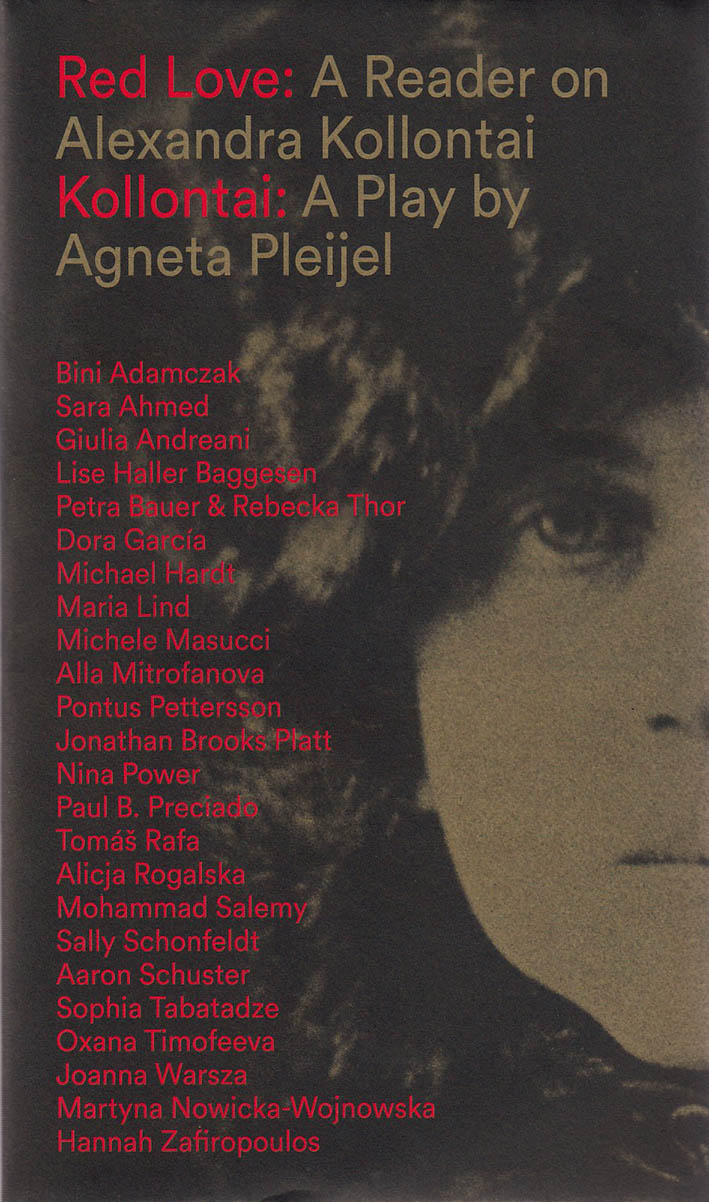 Red Love: A Reader on Alexandra Kollontai / Kollantai: A Play by Agneta Pleijel