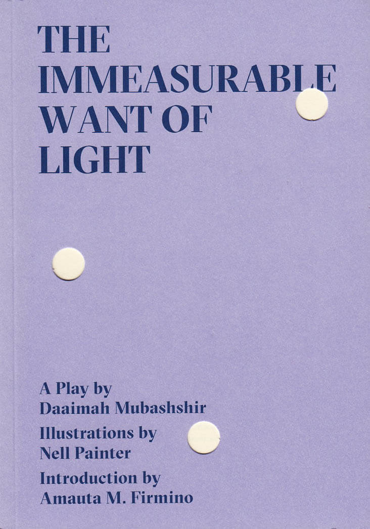 The Immeasurable Want Of Light