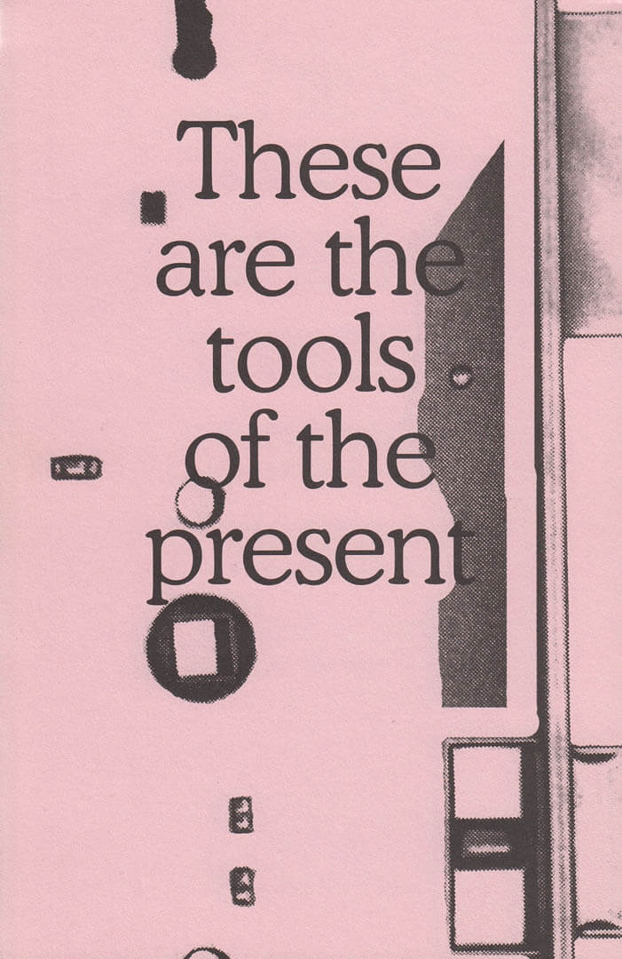 These are the tools of the present