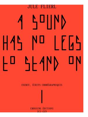 A sound has no legs to stand on