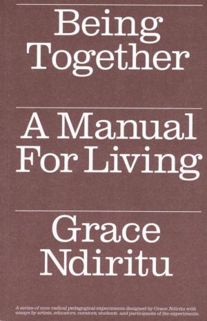 Being Together. A Manual for Living - cover image
