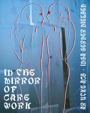 In the Mirror of Care Work - cover image