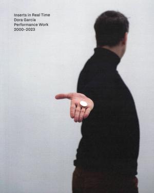 Inserts in Real Time: Performance Work 2000–2023 - cover image
