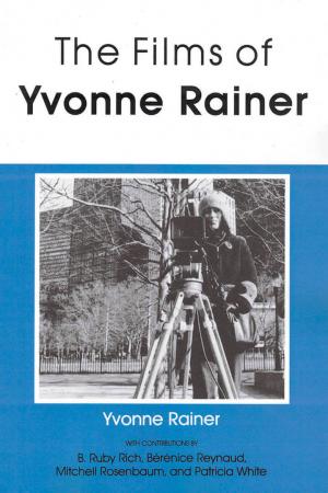 The Films of Yvonne Rainer - cover image