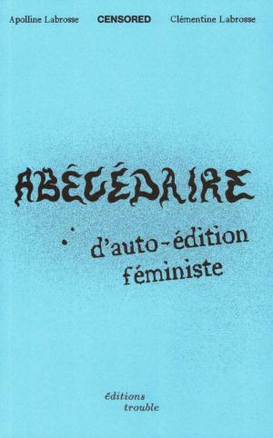 Abécédaire d’auto-édtion féministe - cover image