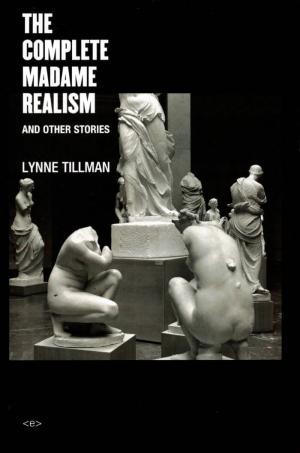 The Complete Madame Realism and Other Stories - cover image