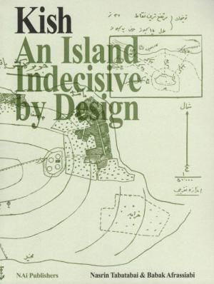 Kish, An Island Indecisive by Design - cover image