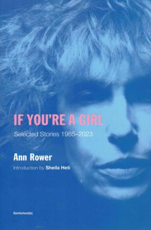 If You're a Girl: Selected Stories 1985–2023 - cover image