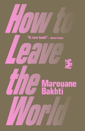 How to Leave the World