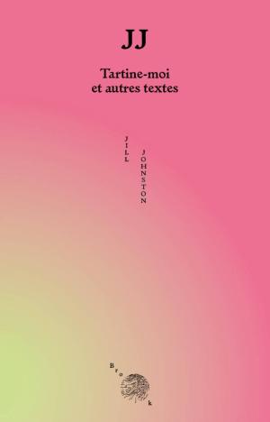 JJ – Tartine-moi et autres textes - cover image