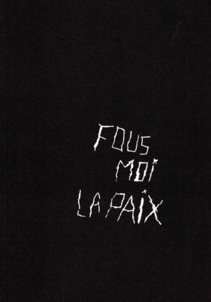 Fous Moi La Paix - cover image