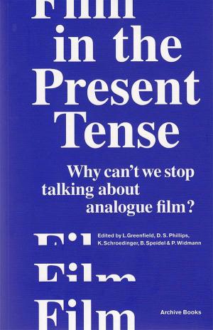 Film in the Present Tense