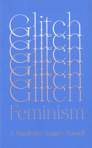 Glitch Feminism - cover image