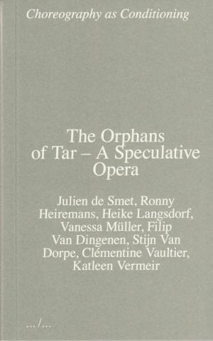 The Orphans of Tar – A Speculative Opera