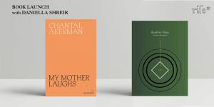 Launch 'My Mother Laughs' + Another Gaze 3 with Daniella Shreir